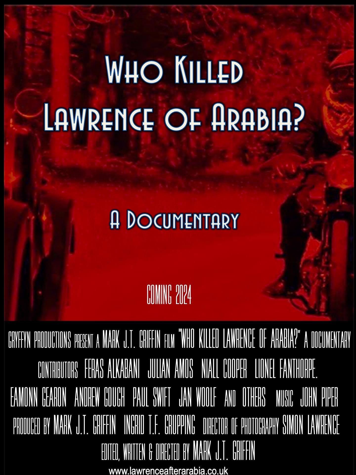 Who Killed Lawrence of Arabia? A Documentary